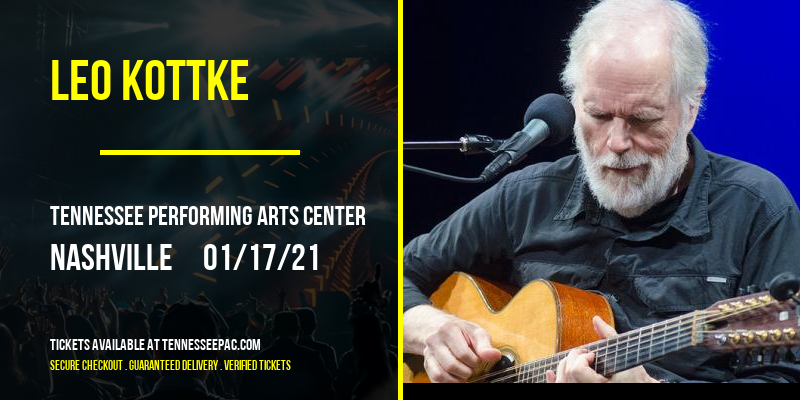 Leo Kottke at Tennessee Performing Arts Center tickets Leo Kottke at Tennessee Performing Arts Center