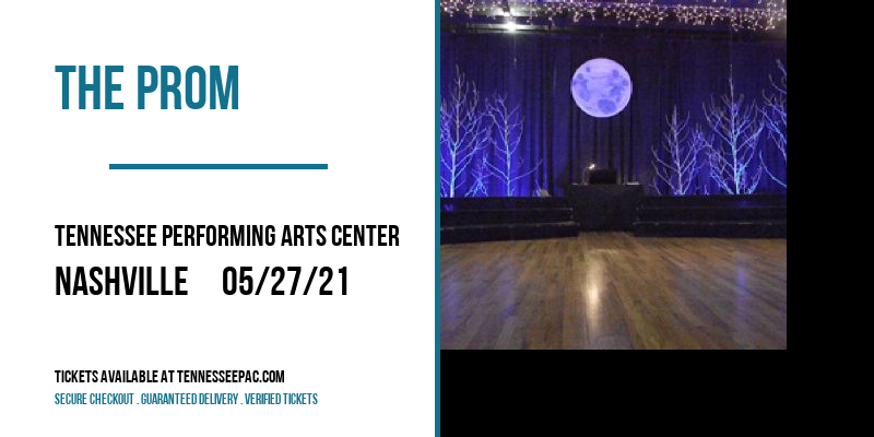 The Prom at Tennessee Performing Arts Center tickets The Prom at Tennessee Performing Arts Center