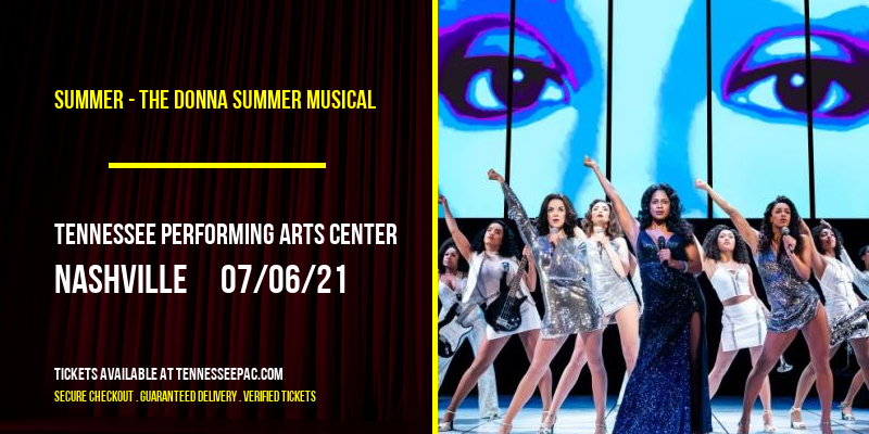 Summer - The Donna Summer Musical at Tennessee Performing Arts Center tickets Summer - The Donna Summer Musical at Tennessee Performing Arts Center