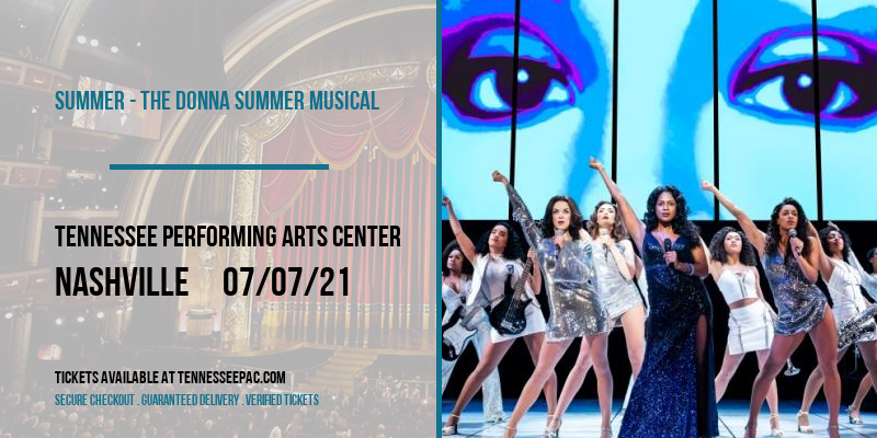 Summer - The Donna Summer Musical at Tennessee Performing Arts Center tickets Summer - The Donna Summer Musical at Tennessee Performing Arts Center