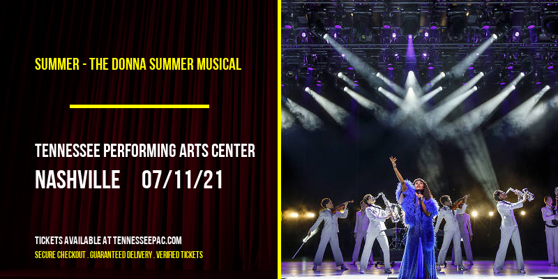 Summer - The Donna Summer Musical at Tennessee Performing Arts Center tickets Summer - The Donna Summer Musical at Tennessee Performing Arts Center