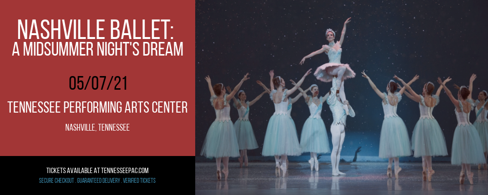 Nashville Ballet: A Midsummer Night's Dream at Tennessee Performing Arts Center tickets Nashville Ballet: A Midsummer Night's Dream at Tennessee Performing Arts Center