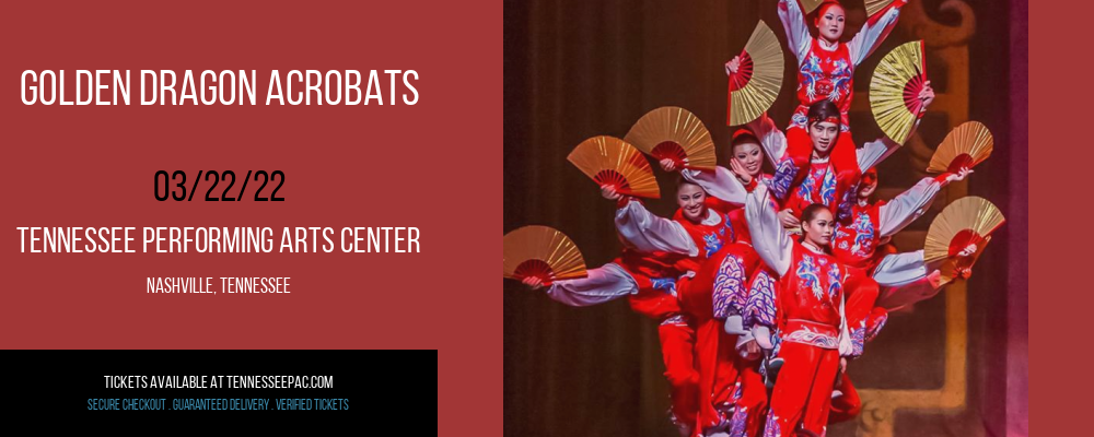 Golden Dragon Acrobats at Tennessee Performing Arts Center tickets Golden Dragon Acrobats at Tennessee Performing Arts Center