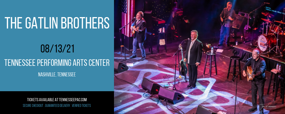 The Gatlin Brothers at Tennessee Performing Arts Center tickets The Gatlin Brothers at Tennessee Performing Arts Center