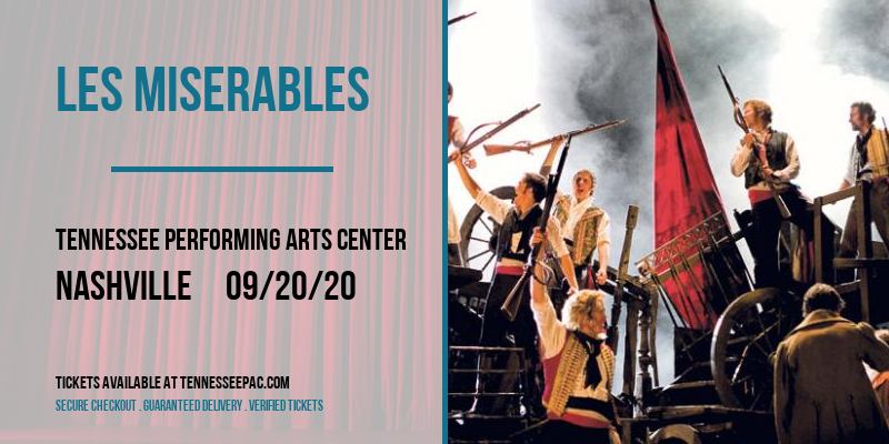 Les Miserables [CANCELLED] at Tennessee Performing Arts Center