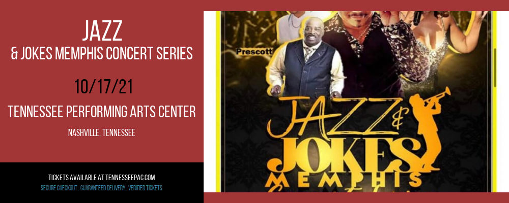 Jazz & Jokes Memphis Concert Series at Tennessee Performing Arts Center