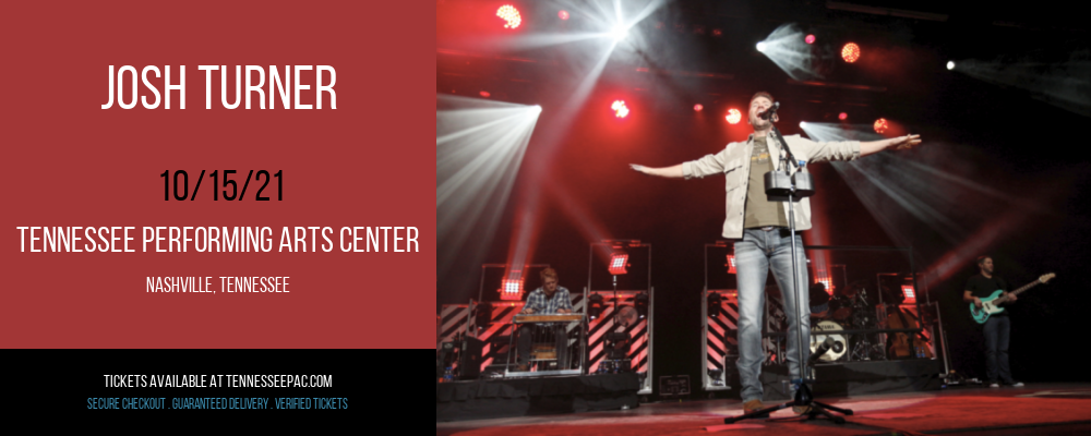 Josh Turner at Tennessee Performing Arts Center tickets Josh Turner at Tennessee Performing Arts Center