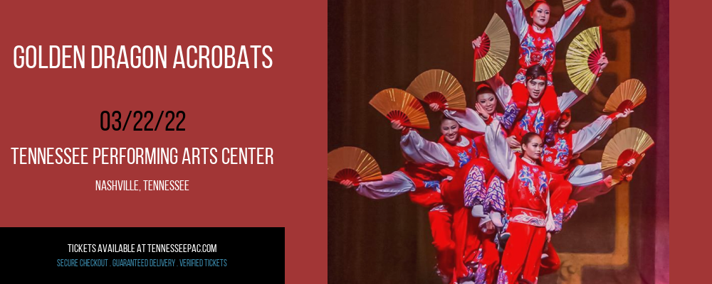 Golden Dragon Acrobats at Tennessee Performing Arts Center