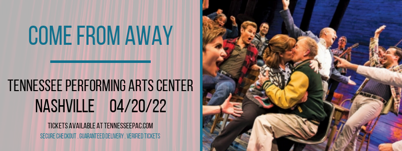 Come From Away at Tennessee Performing Arts Center tickets Come From Away at Tennessee Performing Arts Center