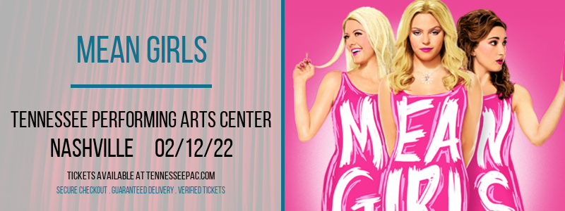 Mean Girls at Tennessee Performing Arts Center