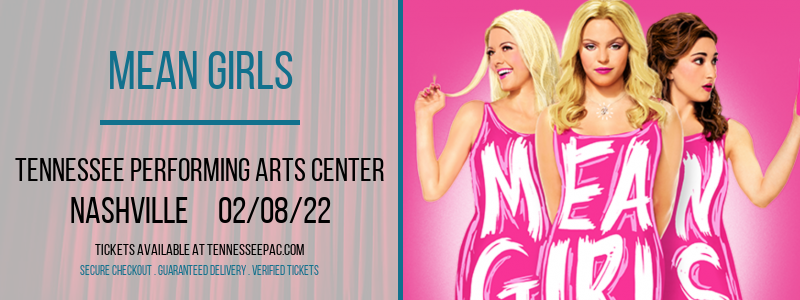 Mean Girls at Tennessee Performing Arts Center