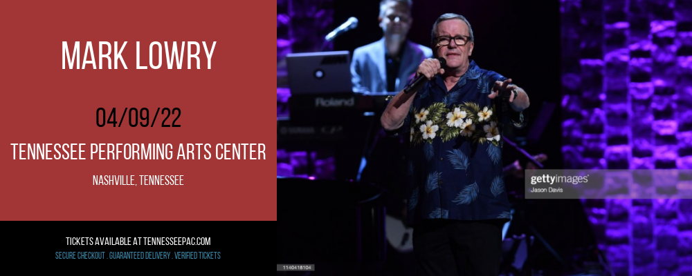 Mark Lowry at Tennessee Performing Arts Center