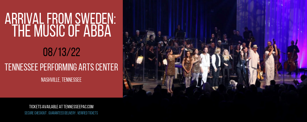 Arrival From Sweden: The Music of Abba at Tennessee Performing Arts Center