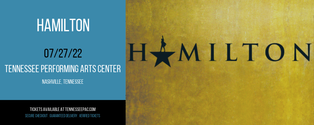 Hamilton at Tennessee Performing Arts Center tickets Hamilton at Tennessee Performing Arts Center