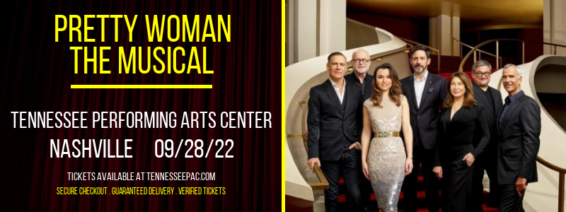 Pretty Woman - The Musical at Tennessee Performing Arts Center