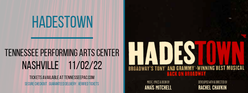 Hadestown at Tennessee Performing Arts Center tickets Hadestown at Tennessee Performing Arts Center