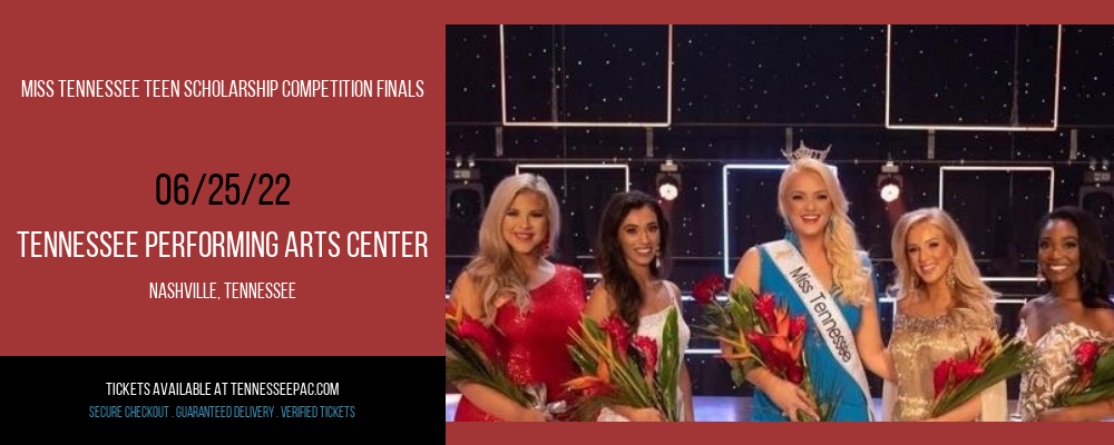 Miss Tennessee Teen Scholarship Competition Finals at Tennessee Performing Arts Center
