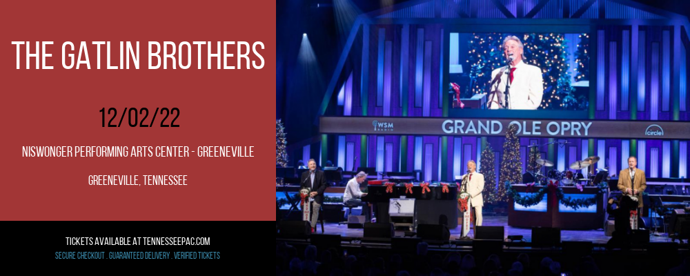 The Gatlin Brothers at Tennessee Performing Arts Center