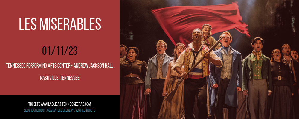 Les Miserables at Tennessee Performing Arts Center tickets Les Miserables at Tennessee Performing Arts Center