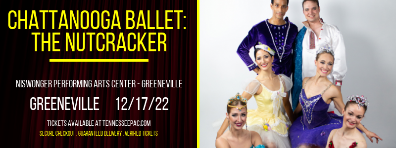 Chattanooga Ballet: The Nutcracker at Tennessee Performing Arts Center