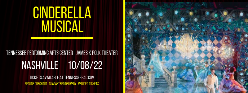 Cinderella - Musical at Tennessee Performing Arts Center tickets Cinderella - Musical at Tennessee Performing Arts Center
