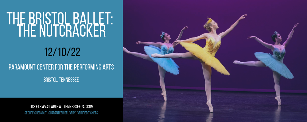 The Bristol Ballet: The Nutcracker at Tennessee Performing Arts Center