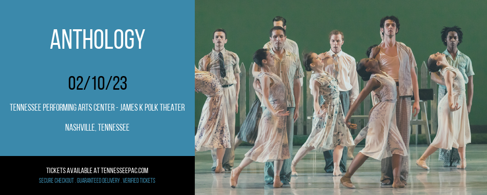 Anthology at Tennessee Performing Arts Center tickets Anthology at Tennessee Performing Arts Center