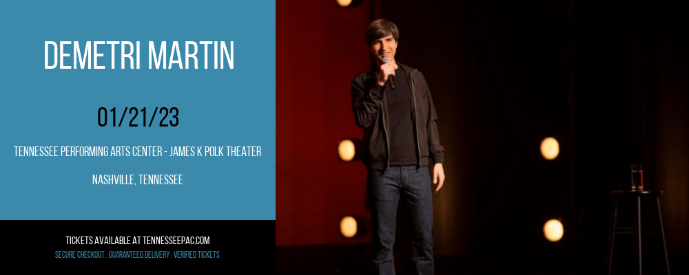 Demetri Martin at Tennessee Performing Arts Center tickets Demetri Martin at Tennessee Performing Arts Center