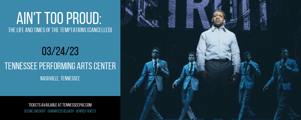 Ain't Too Proud: The Life and Times of The Temptations [CANCELLED] at Tennessee Performing Arts Center