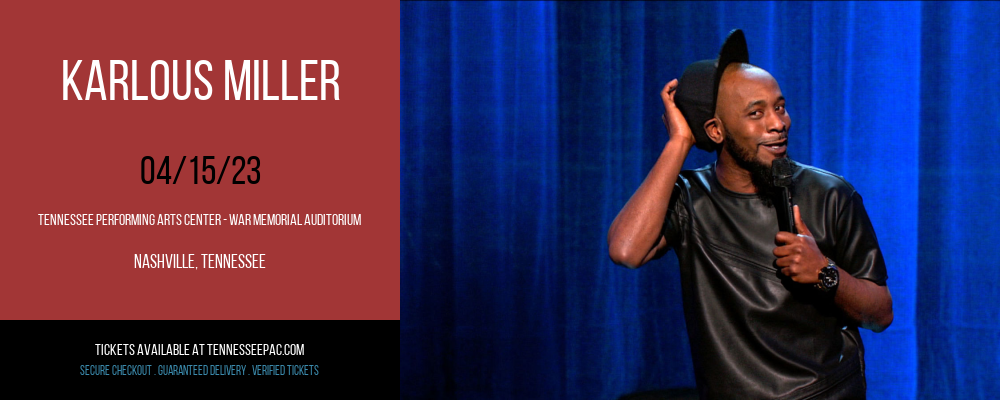 Karlous Miller at Tennessee Performing Arts Center