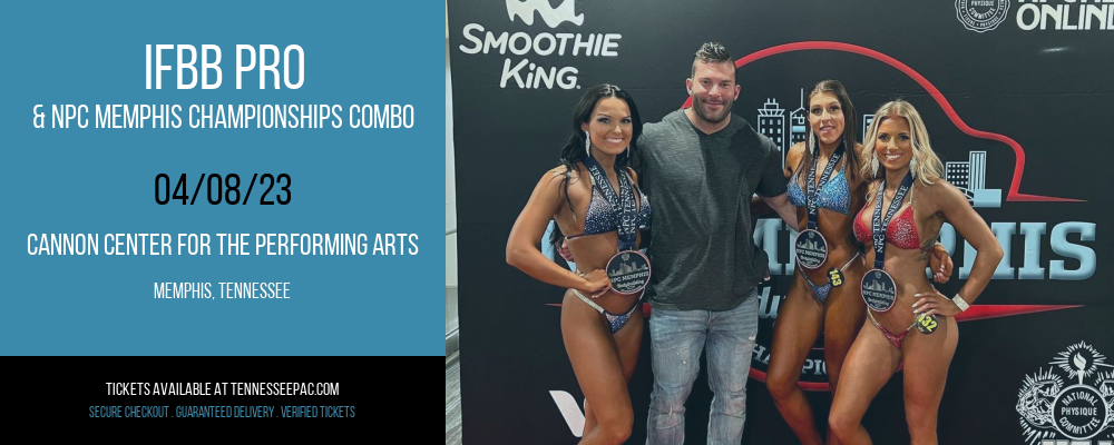 IFBB Pro & NPC Memphis Championships Combo at Tennessee Performing Arts Center