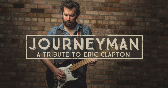 Journeyman - Tribute to Eric Clapton at Tennessee Performing Arts Center