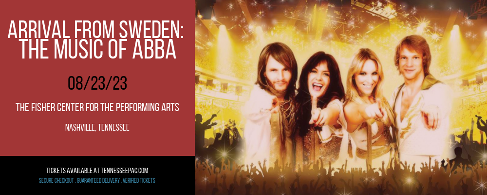 Arrival From Sweden: The Music of Abba [CANCELLED] at Tennessee Performing Arts Center