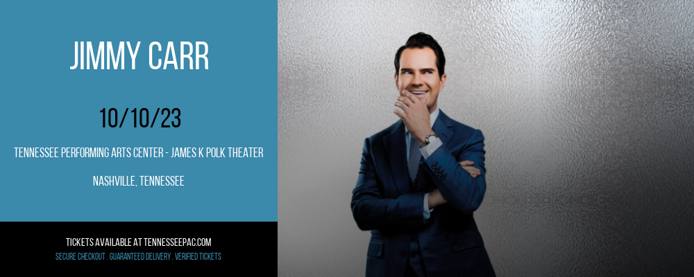 Jimmy Carr at Tennessee Performing Arts Center - James K Polk Theater