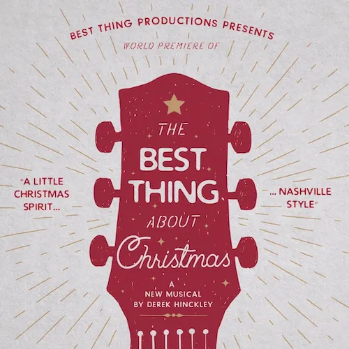 The Best Thing About Christmas - The Musical