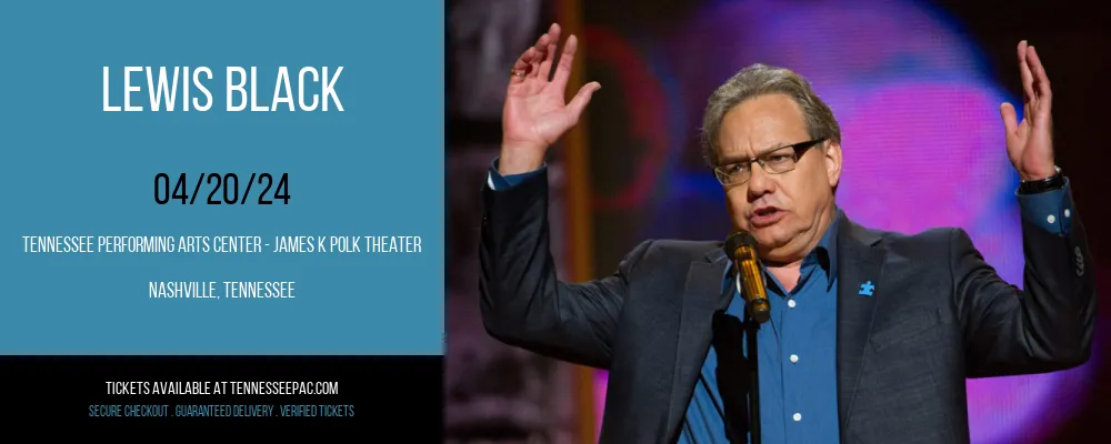 Lewis Black at Tennessee Performing Arts Center - James K Polk Theater