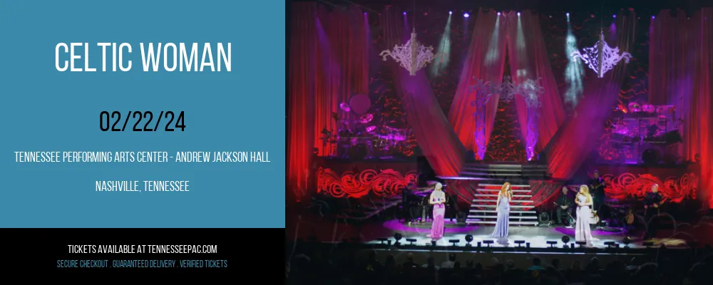 Celtic Woman at Tennessee Performing Arts Center - Andrew Jackson Hall
