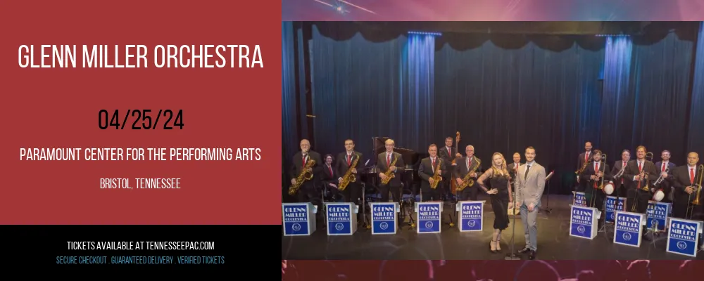 Glenn Miller Orchestra at Paramount Center For The Performing Arts