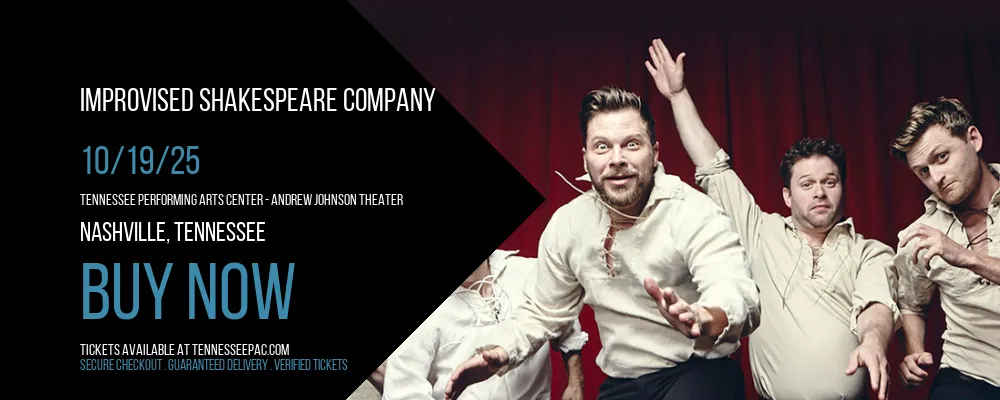 Improvised Shakespeare Company at Tennessee Performing Arts Center - Andrew Johnson Theater