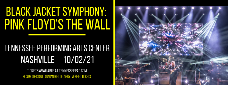 Black Jacket Symphony: Pink Floyd's The Wall at Tennessee Performing Arts Center tickets Black Jacket Symphony: Pink Floyd's The Wall at Tennessee Performing Arts Center