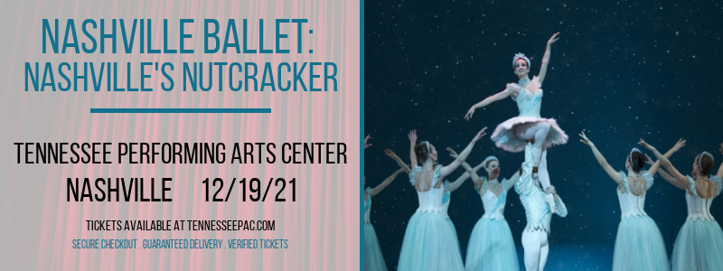 Nashville Ballet: Nashville's Nutcracker at Tennessee Performing Arts Center