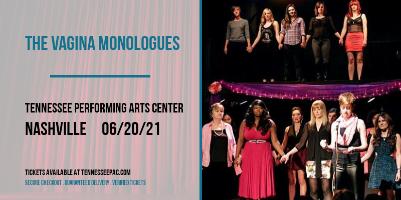 The Vagina Monologues [CANCELLED] at Tennessee Performing Arts Center