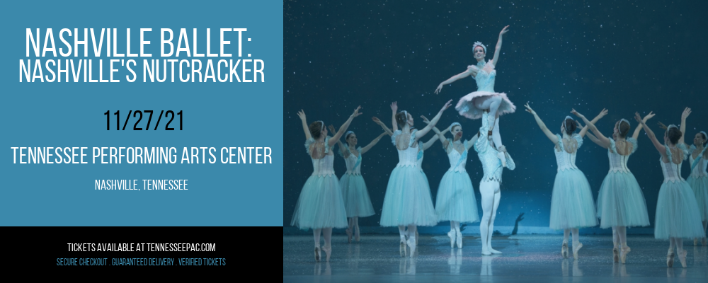 Nashville Ballet: Nashville's Nutcracker [CANCELLED] at Tennessee Performing Arts Center