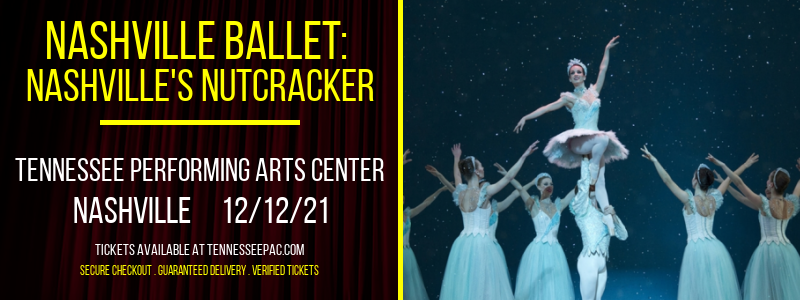 Nashville Ballet: Nashville's Nutcracker [CANCELLED] at Tennessee Performing Arts Center