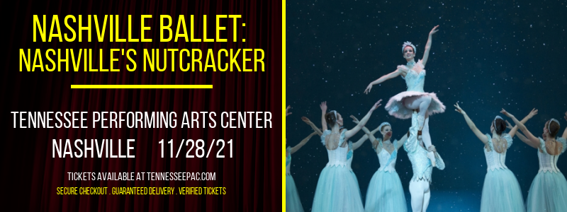 Nashville Ballet: Nashville's Nutcracker [CANCELLED] at Tennessee Performing Arts Center