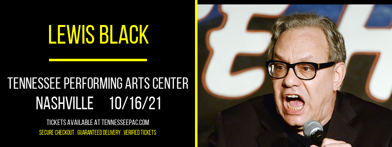 Lewis Black [CANCELLED] at Tennessee Performing Arts Center