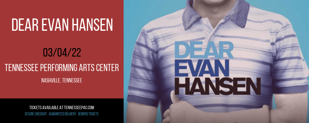 Dear Evan Hansen at Tennessee Performing Arts Center