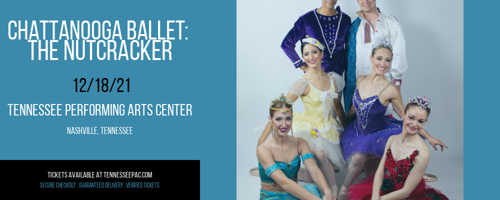 Chattanooga Ballet: The Nutcracker at Tennessee Performing Arts Center tickets Chattanooga Ballet: The Nutcracker at Tennessee Performing Arts Center