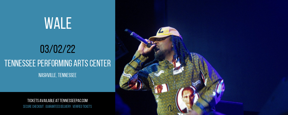 Wale at Tennessee Performing Arts Center