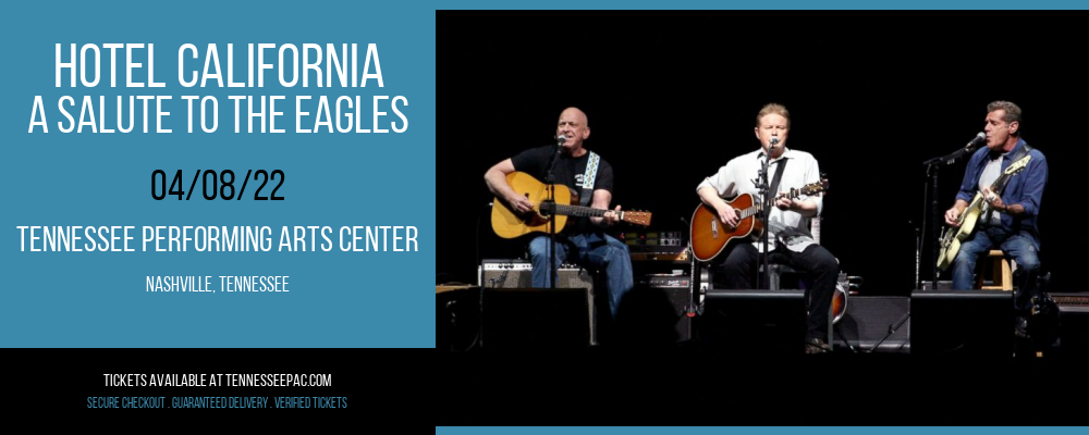 Hotel California - A Salute to The Eagles at Tennessee Performing Arts Center